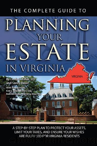 The Complete Guide to Planning Your Estate In Virginia by Linda C. Ashar & J.D. & and Sandy Baker