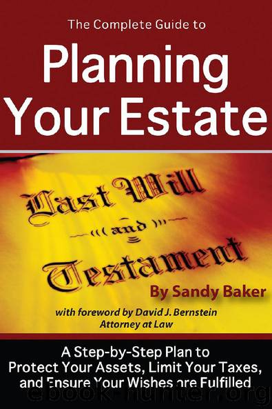 The Complete Guide to Planning Your Estate by By Sandy Baker