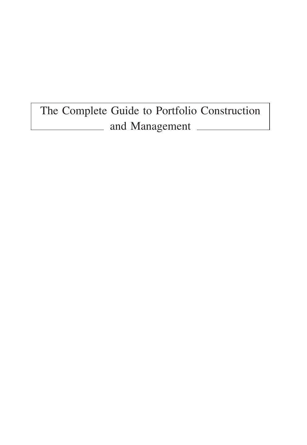 The Complete Guide to Portfolio Construction and Management (2012) by Lukasz Snopek by 4<8=8AB@0B>@
