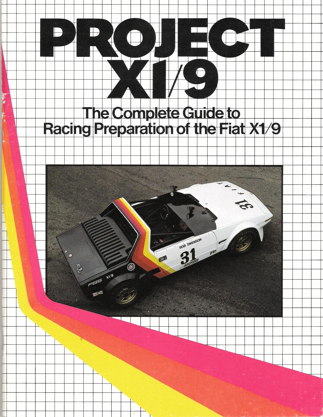 The Complete Guide to Racing Preparation of the Fiat X19 by Unknown