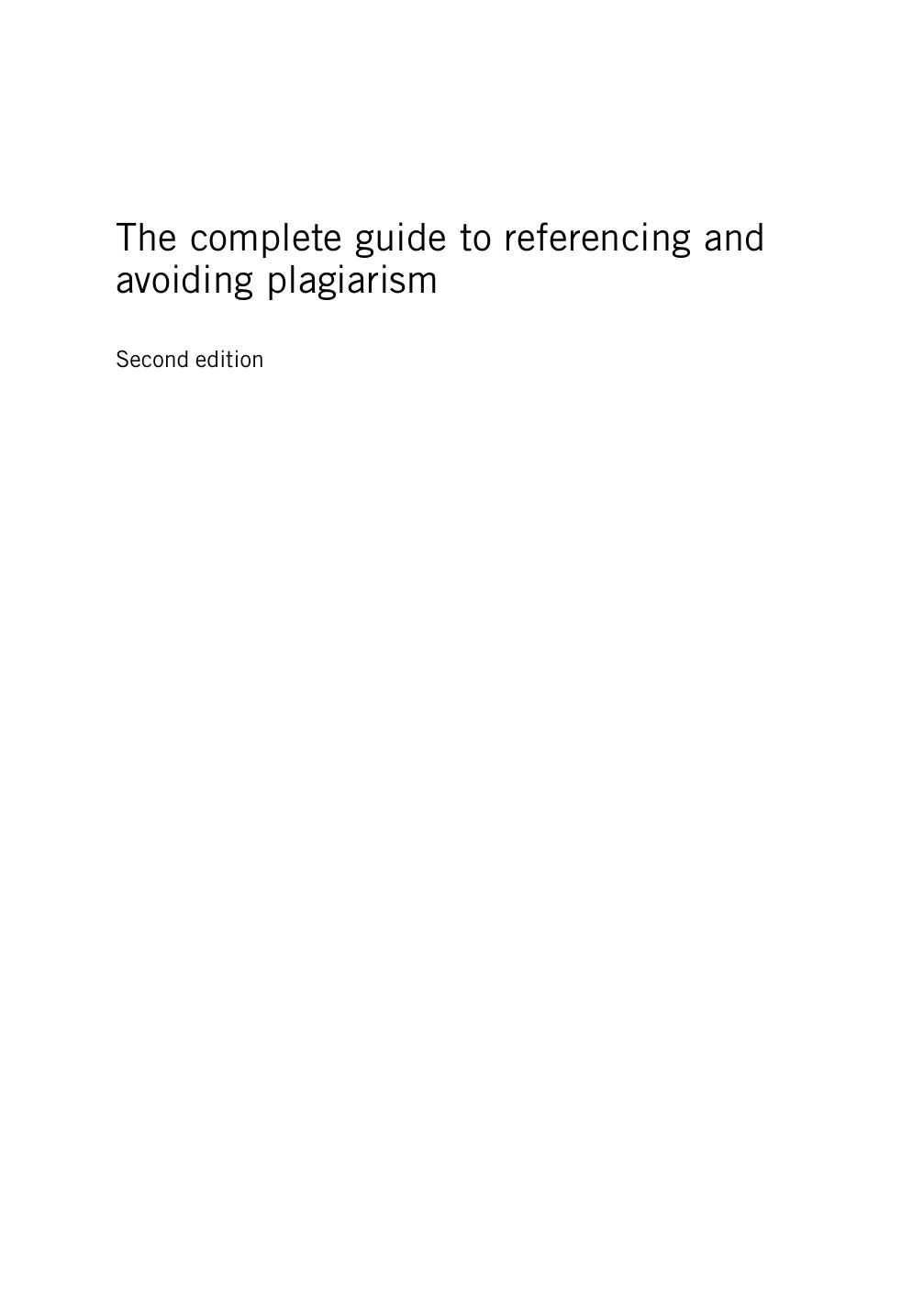 The Complete Guide to Referencing and Avoiding Plagiarism, 2nd Edition (Open Up Study Skills) by Colin Neville
