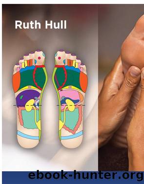 The Complete Guide to Reflexology by Hull Ruth;