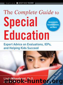 The Complete Guide to Special Education: Expert Advice on Evaluations, IEPs, and Helping Kids Succeed by Linda Wilmshurst & Alan W. Brue