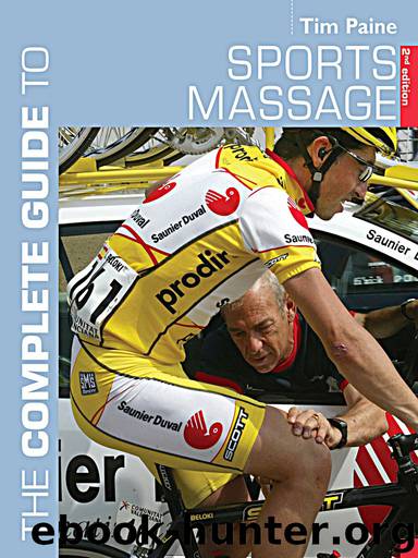 The Complete Guide to Sports Massage by Tim Paine