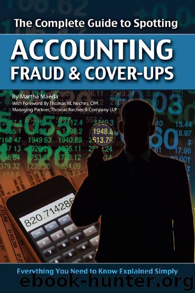 The Complete Guide to Spotting Accounting Fraud & Cover-Ups: Everything You Need to Know Explained Simply by Unknown
