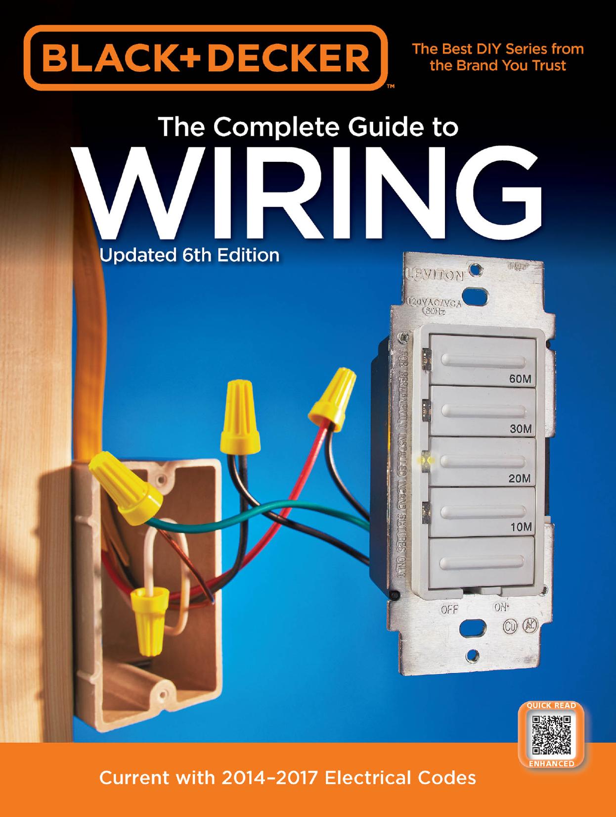 The Complete Guide to Wiring, Updated 6th Edition: Current with 2014-2017 Electrical Codes by Editors of Cool Springs Press