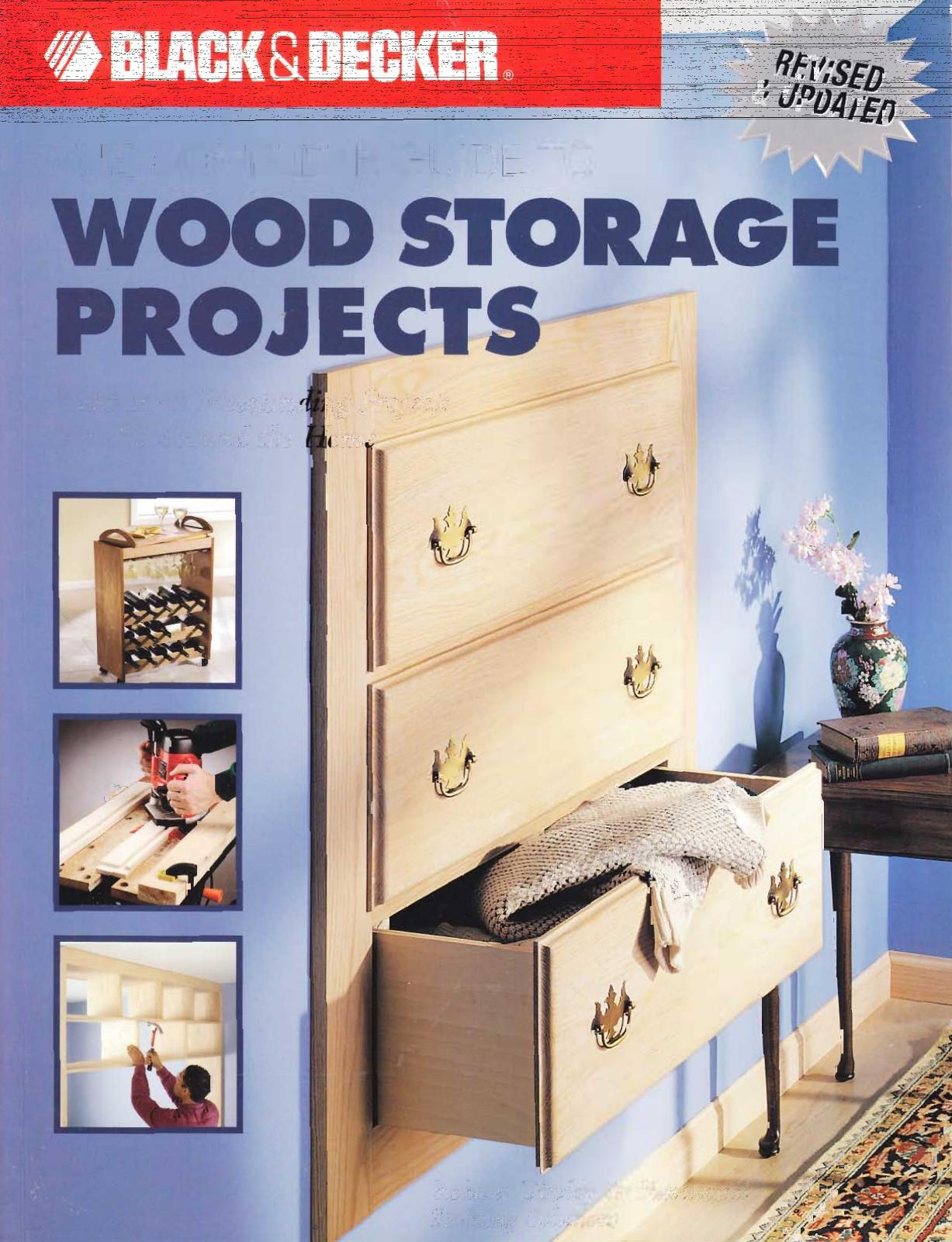 The Complete Guide to Wood Storage Projects by Unknow