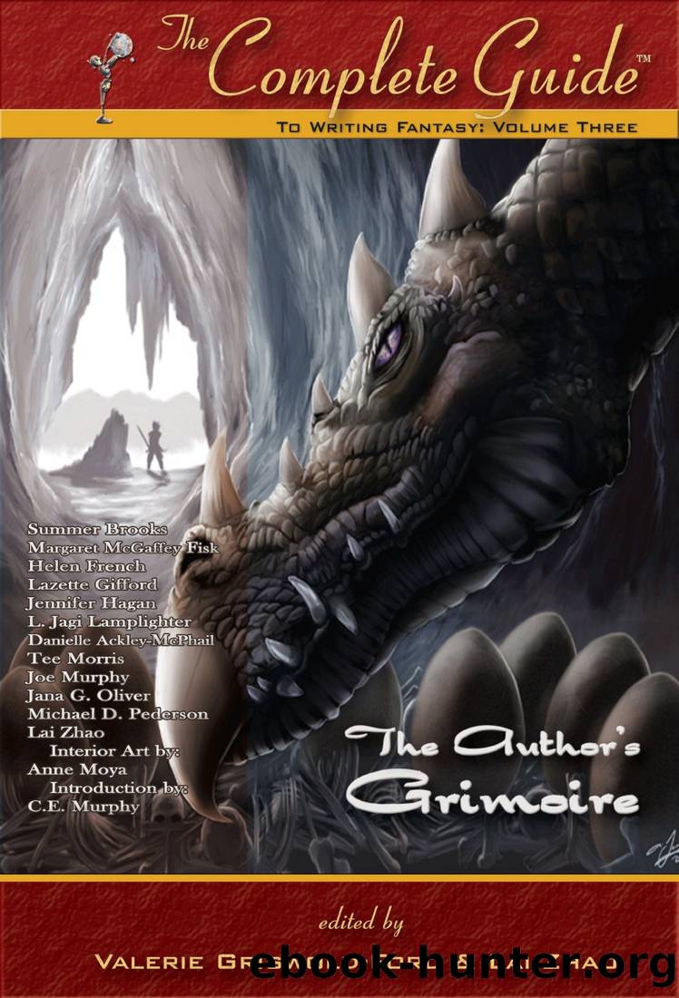 The Complete Guide to Writing Fantasy Vol 3: The Author's Grimoire by Valerie Griswold-Ford & Lai Zhao
