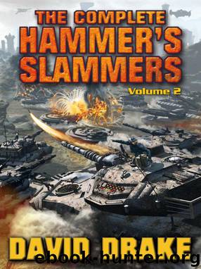 The Complete Hammer's Slammers Vol 2 by David Drake
