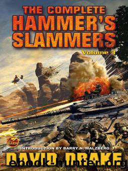 The Complete Hammer's Slammers: Volume 3 by David Drake
