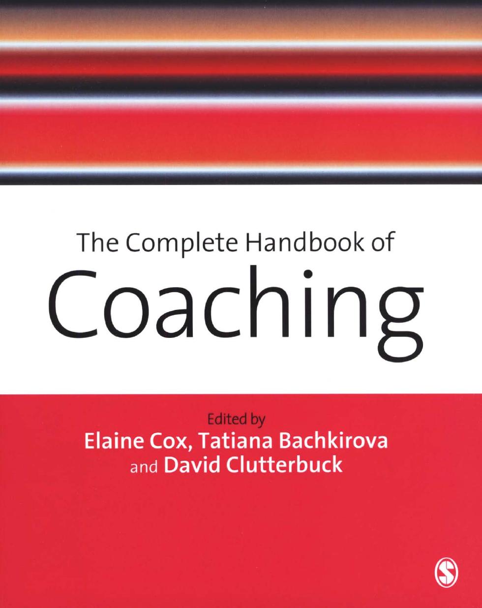 The Complete Handbook of Coaching by Dr Elaine Cox Tatiana Bachkirova Dr. David A. Clutterbuck