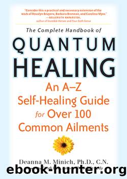 The Complete Handbook of Quantum Healing by Deanna M. Minich