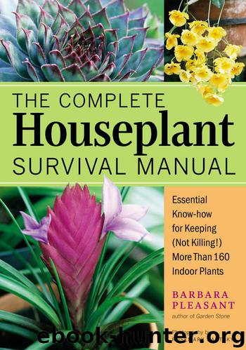 The Complete Houseplant Survival Manual by Barbara Pleasant