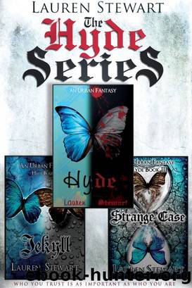 The Complete Hyde Series Box Set by Lauren Stewart