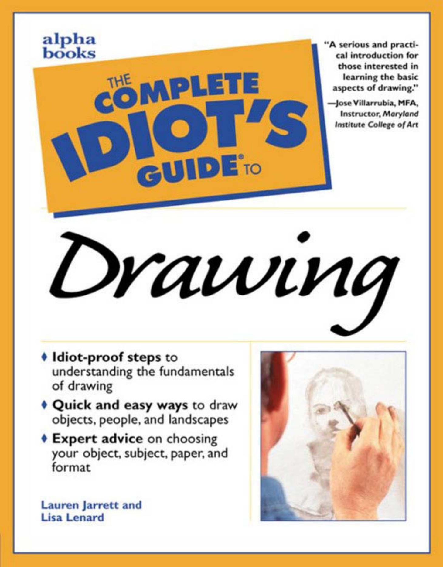 The Complete Idiot's Guide To Drawing by Unknown