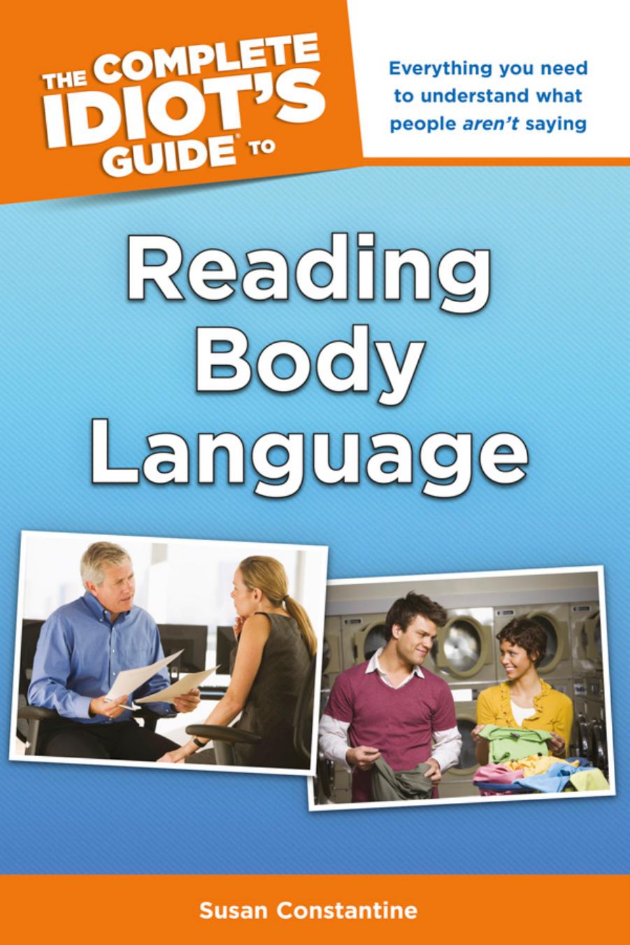 The Complete Idiot's Guide To Reading Body Language by Susan Constantine