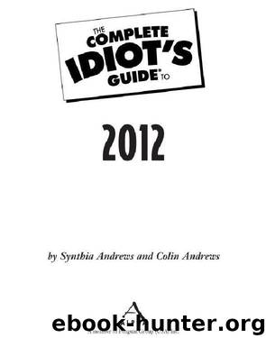 The Complete Idiot's Guide to 2012 by Dr. Synthia Andrews