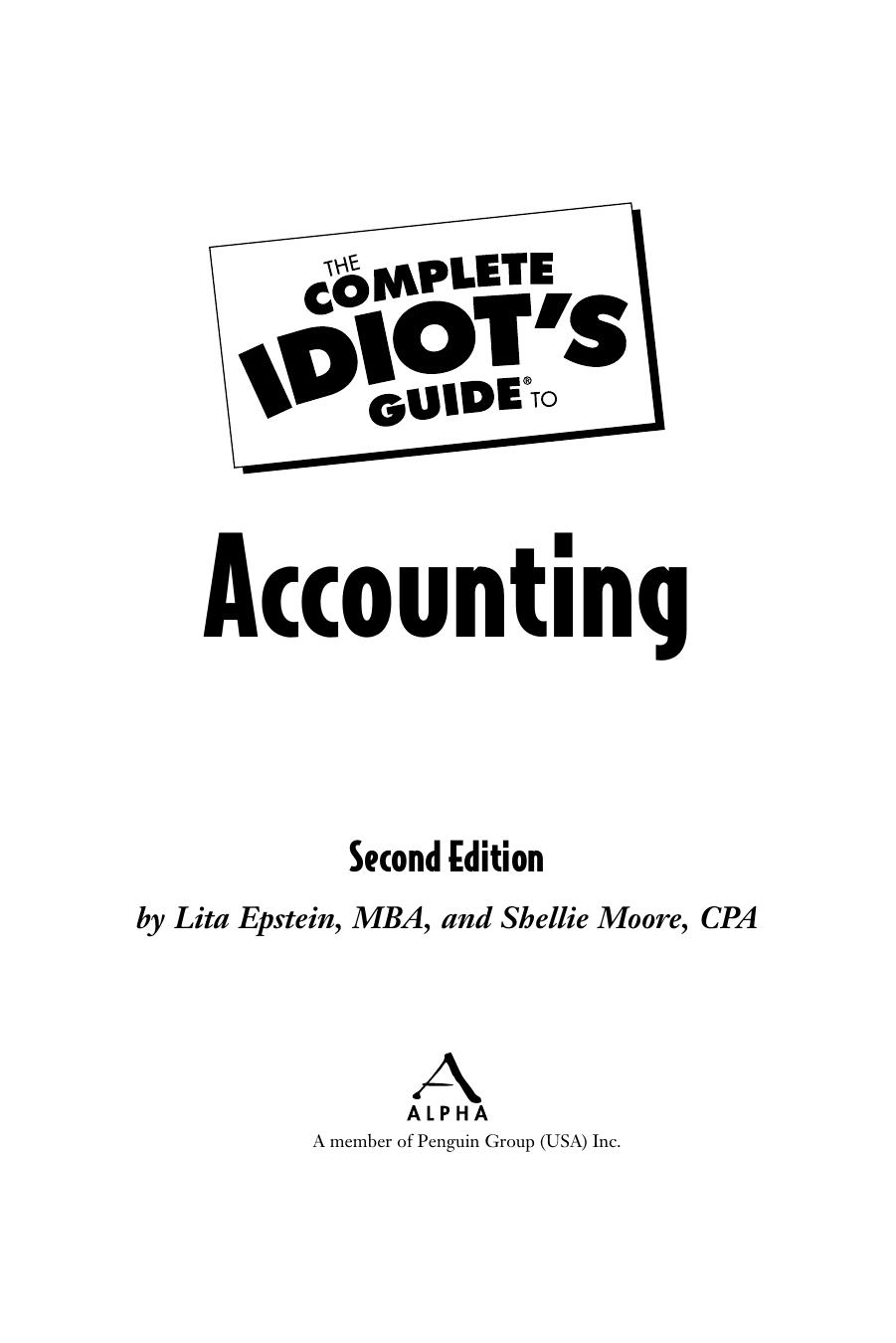 The Complete Idiot's Guide to Accounting by MBA Lita Epstein CPA Shellie L. Moore