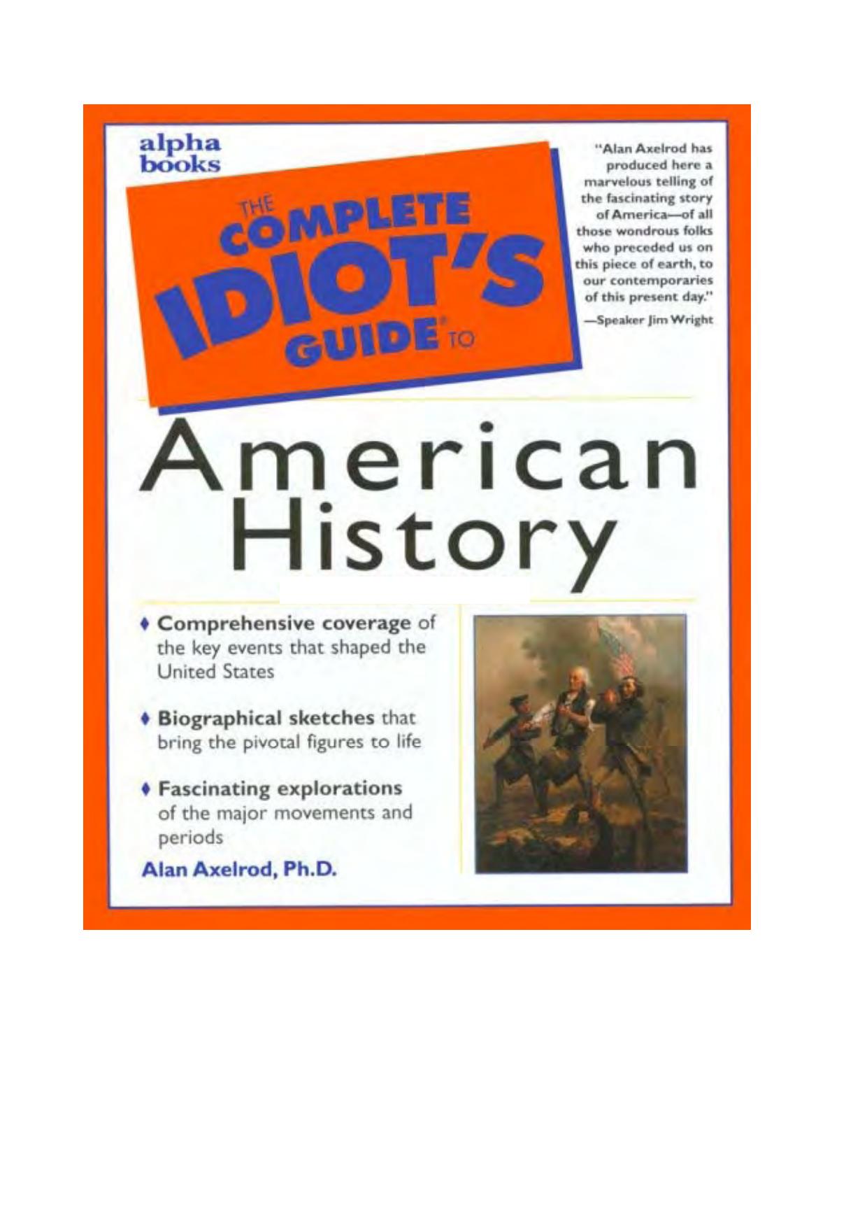 The Complete Idiot's Guide to American History by Alan Axelrod