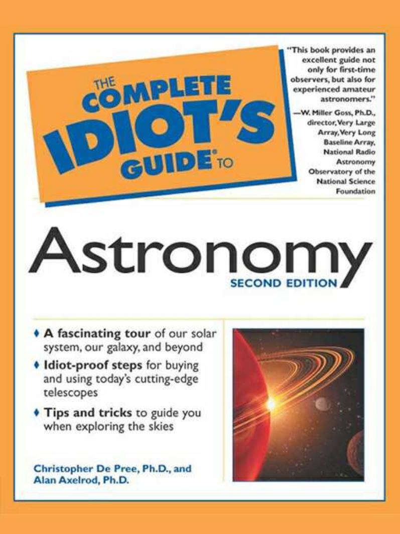 The Complete Idiot's Guide to Astronomy by Christopher De Pree & Alan Axelrod