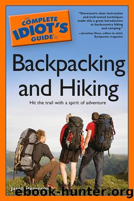 The Complete Idiot's Guide to Backpacking and Hiking by Jason Stevenson