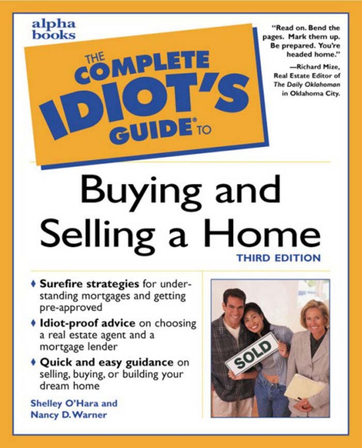 The Complete Idiot's Guide to Buying and Selling a Home (3rd Edition) by Shelley O'Hara Nancy D. Lewis