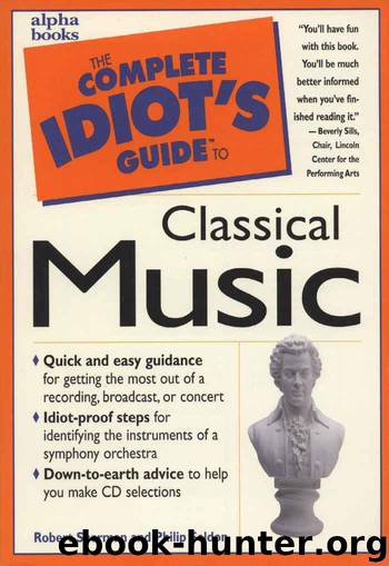 The Complete Idiot's Guide to Classical Music by Sherman Robert