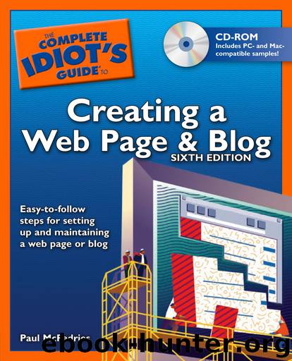 The Complete Idiot's Guide to Creating a Web Page and Blog, 6th Edition by Paul McFedries