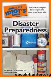 The Complete Idiot's Guide to Disaster Preparedness by Dr. Maurice A. Ramirez Do & John Hedtke