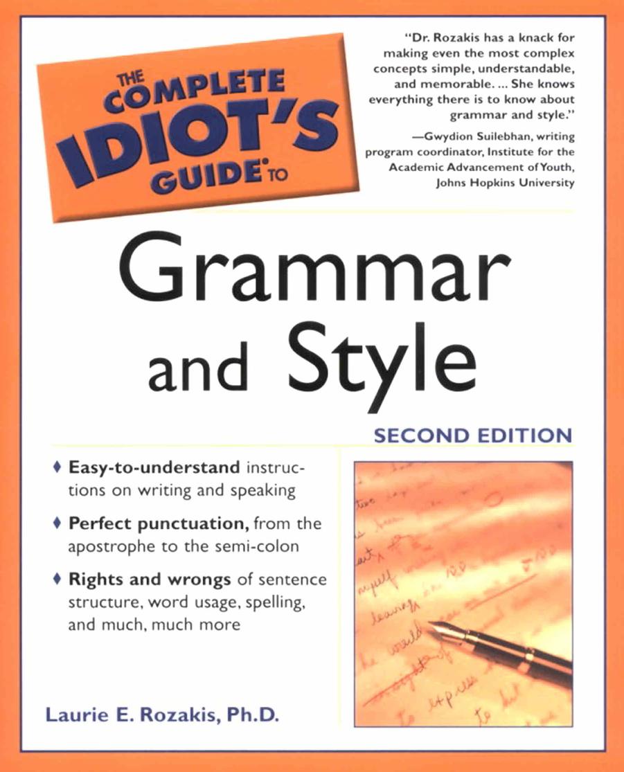 The Complete Idiot's Guide to Grammar & Style, 2nd Ed by Laurie E. Rozakis