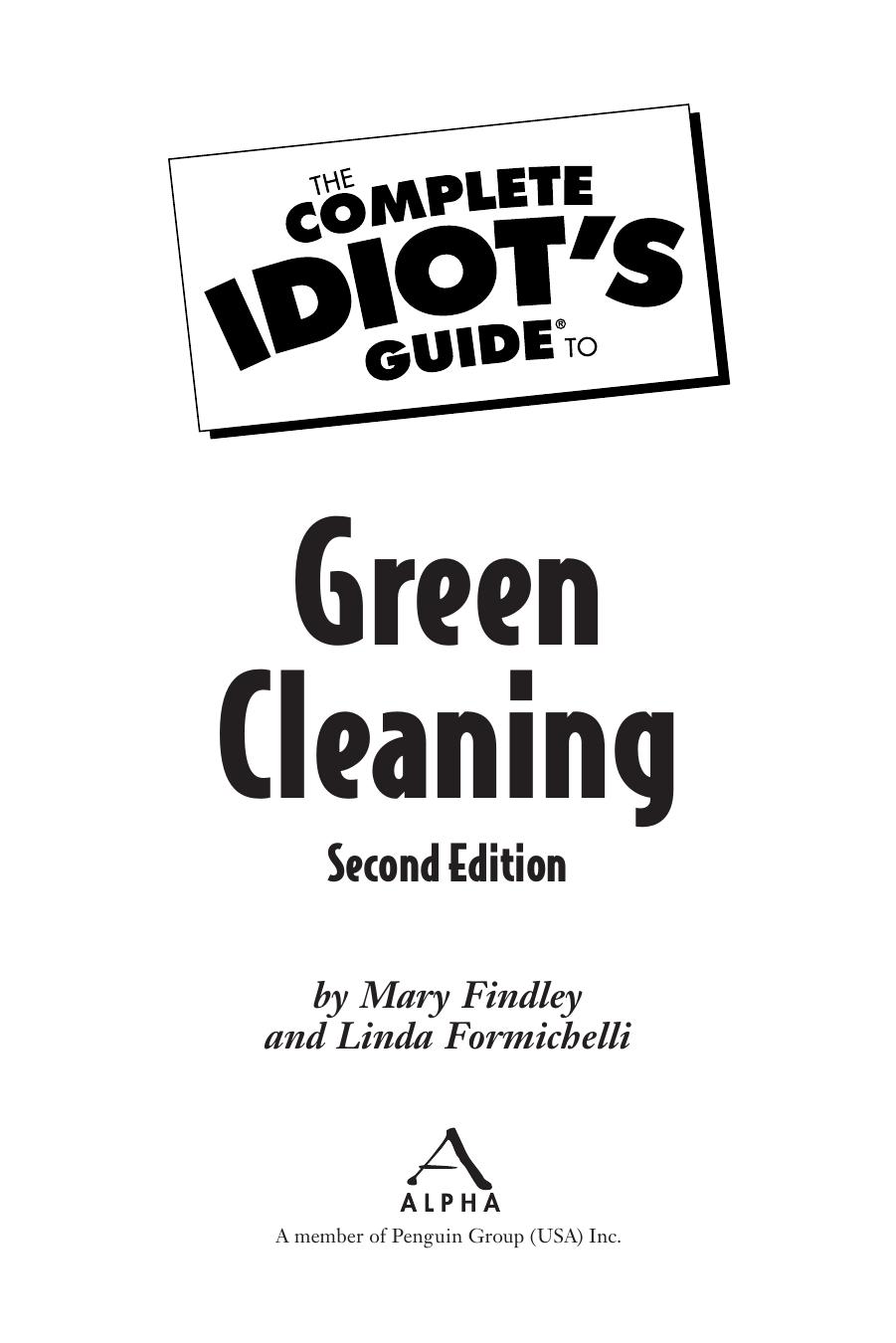 The Complete Idiot's Guide to Green Cleaning, 2nd Edition by Mary Findley