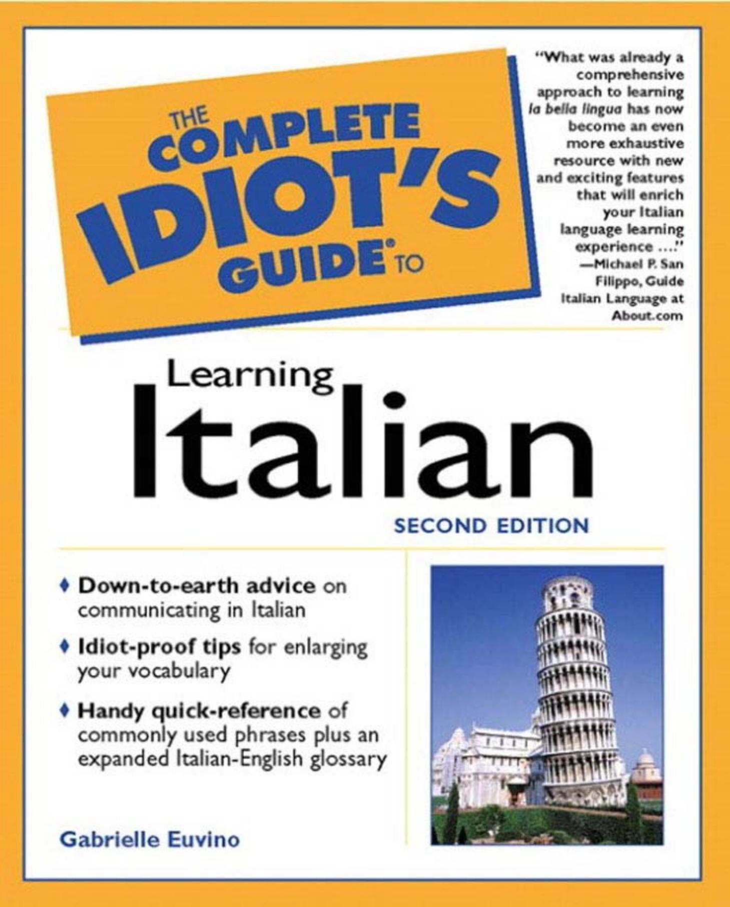 The Complete Idiot's Guide to Learning Italian [Repost] by Gabrielle Ann Euvino