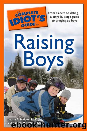 The Complete Idiot's Guide to Raising Boys by barron m. helgoe esq. Laurie A. Helgoe
