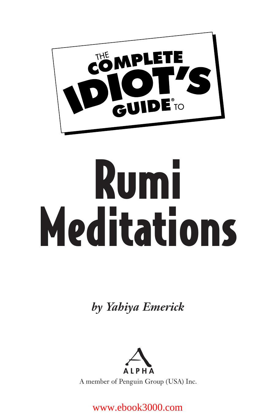The Complete Idiot's Guide to Rumi Meditations by Unknow