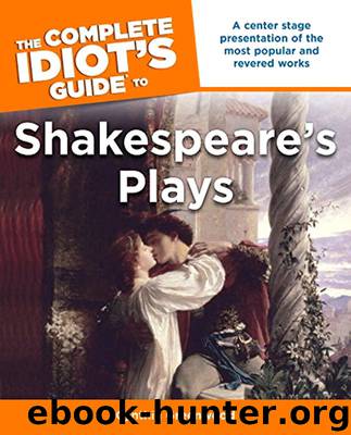 The Complete Idiot's Guide to Shakespeare's Plays by Cynthia Greenwood