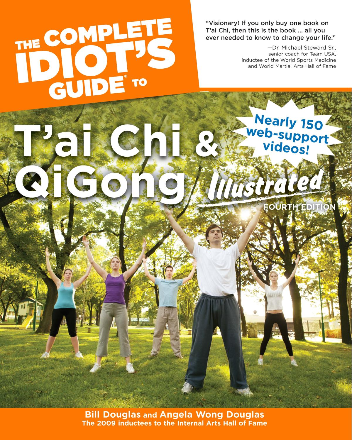 The Complete Idiot's Guide to T'ai Chi & QiGong Illustrated by Unknow
