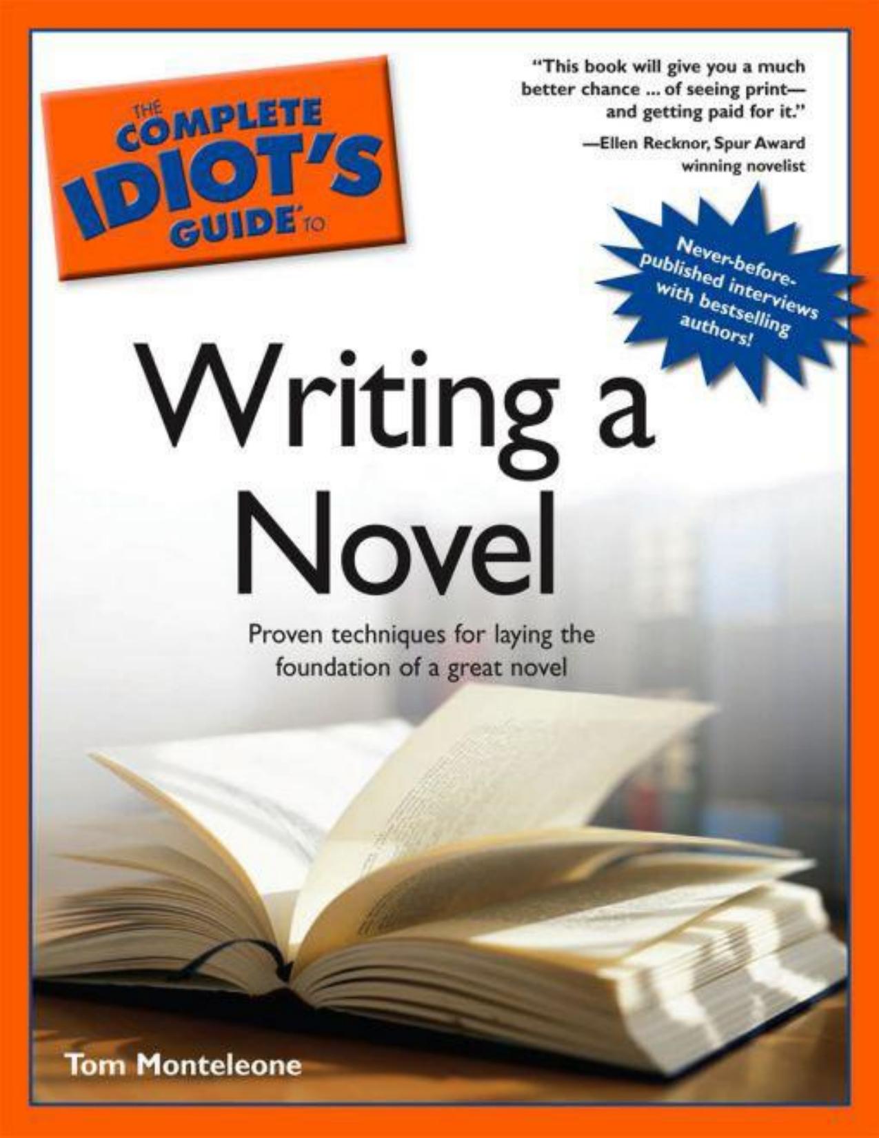 The Complete Idiot's Guide to Writing a Novel (The Complete Idiot's Guides) by Thomas F. Monteleone