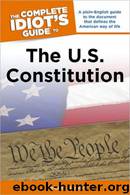 The Complete Idiot's Guide to the U.S. Constitution by Timothy Harper