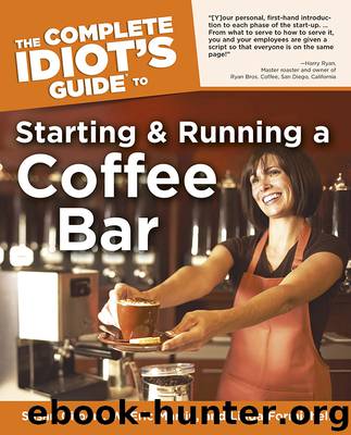 The Complete Idiot’s Guide to Starting And Running A Coffeebar by Susan Gilbert W. Eric Martin & Linda Formichelli