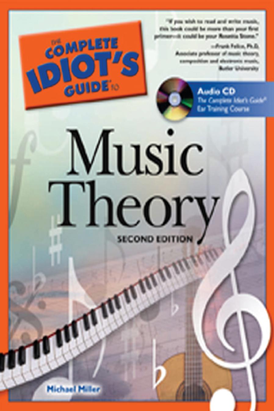The Complete Idiots Guide to Music Theory by Staycare Mngmt