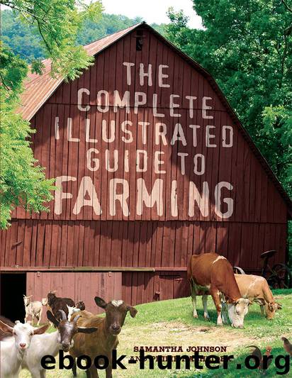 The Complete Illustrated Guide to Farming by Philip Hasheider