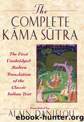 The Complete Kama Sutra by Alain Danielou