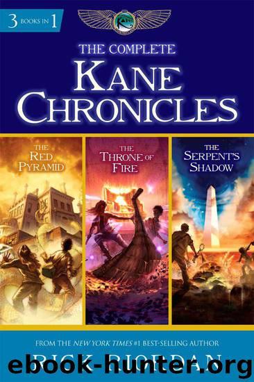 The Complete Kane Chronicles by Riordan Rick