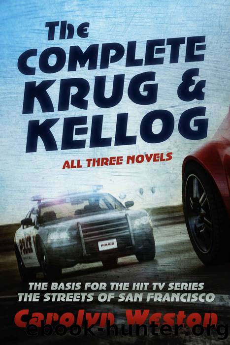 The Complete Krug & Kellog by Carolyn Weston
