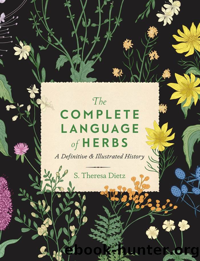 The Complete Language of Herbs by Dietz S. Theresa;