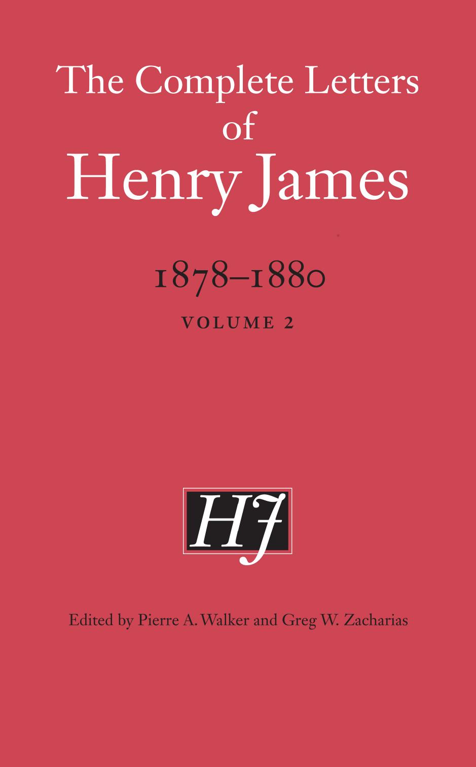 The Complete Letters of Henry James, 1878-1880: Volume 2 by Henry James