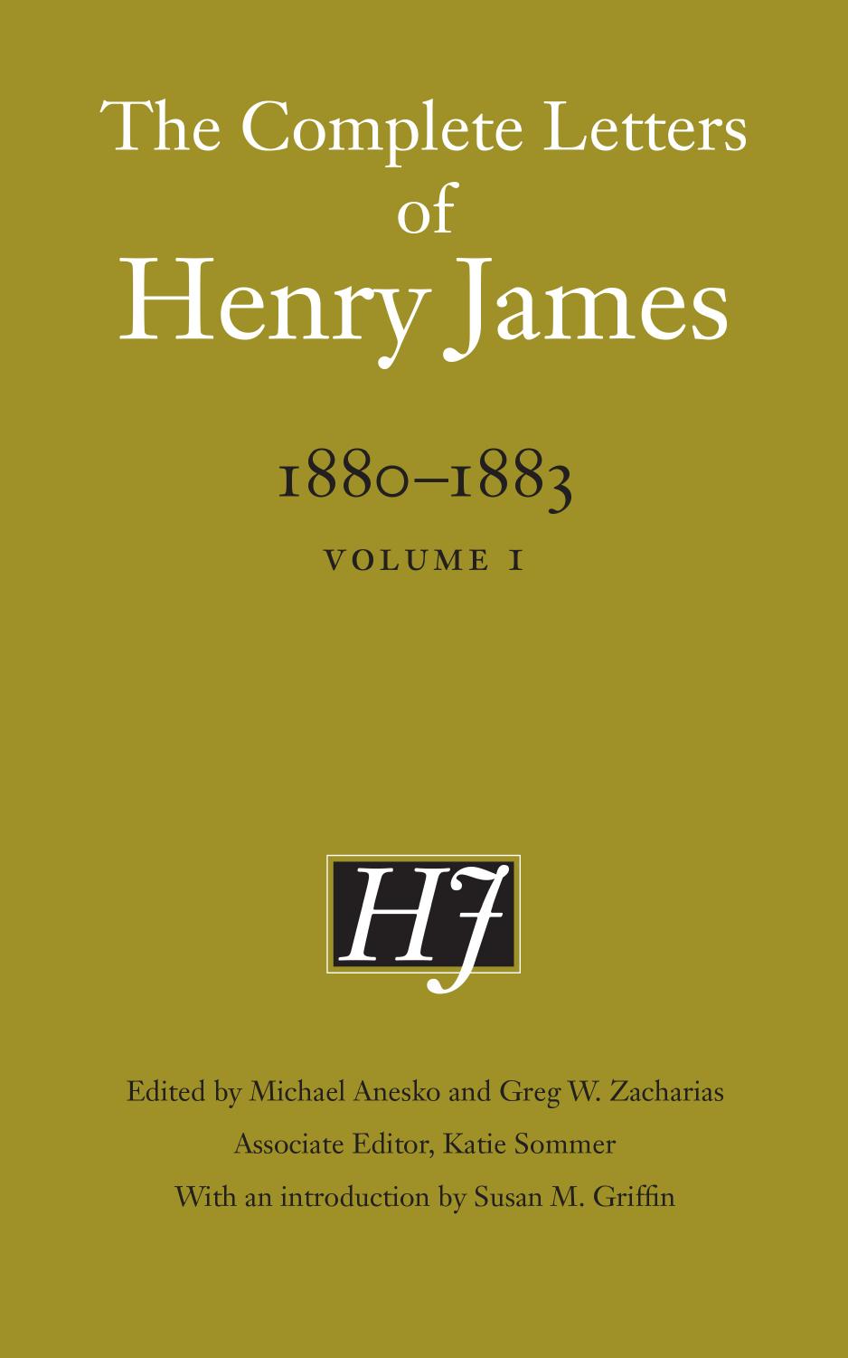 The Complete Letters of Henry James, 1880â1883: Volume 1 by Henry James