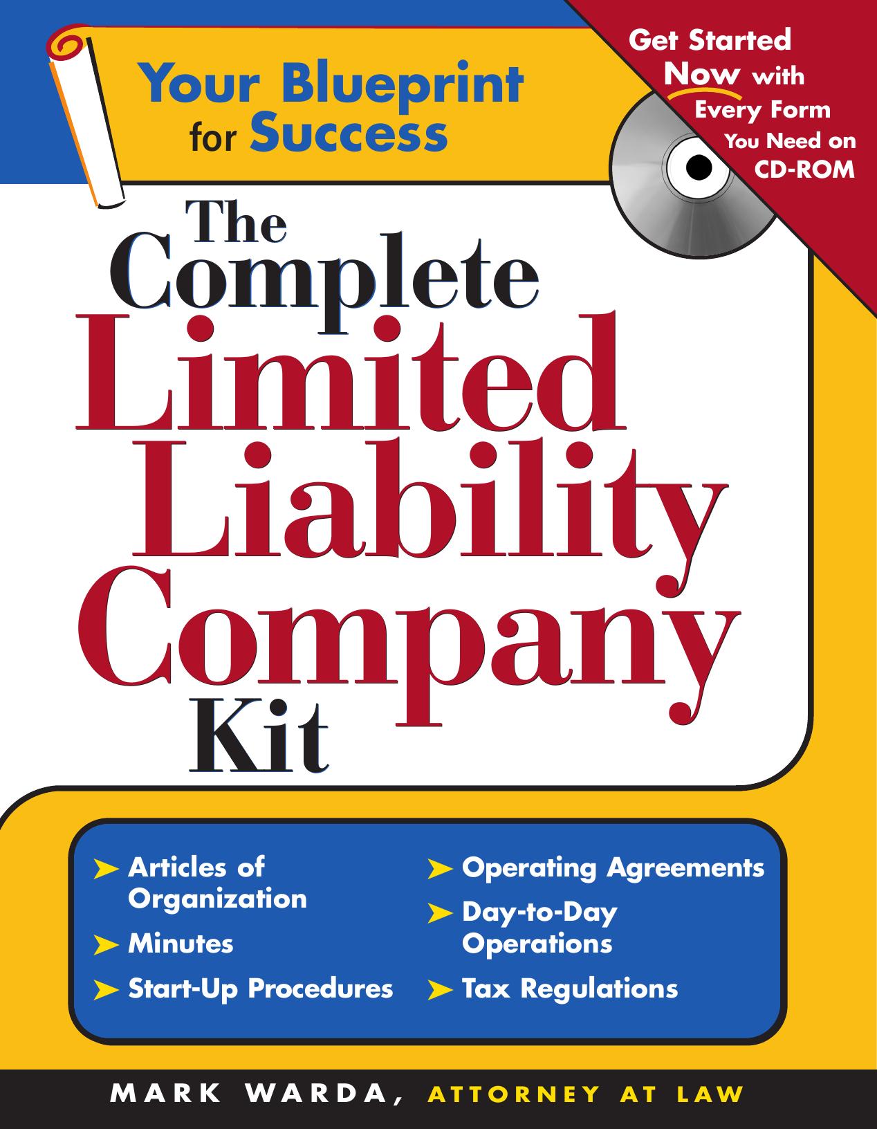 The Complete Limited Liability Company Kit by Mark Warda