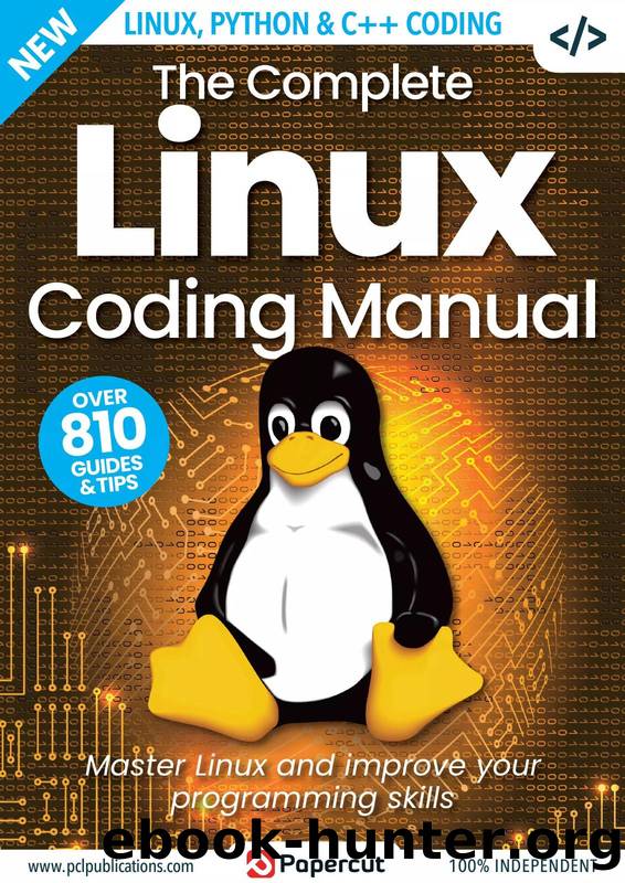 The Complete Linux Coding Manual  18th Edition by Papercut Limited by Unknown