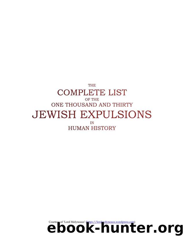 The Complete List of the 1030 Jewish Expulsions in Human History by Unknown